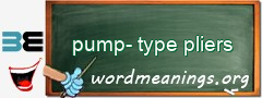 WordMeaning blackboard for pump-type pliers